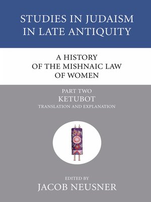 cover image of A History of the Mishnaic Law of Women, Part 2